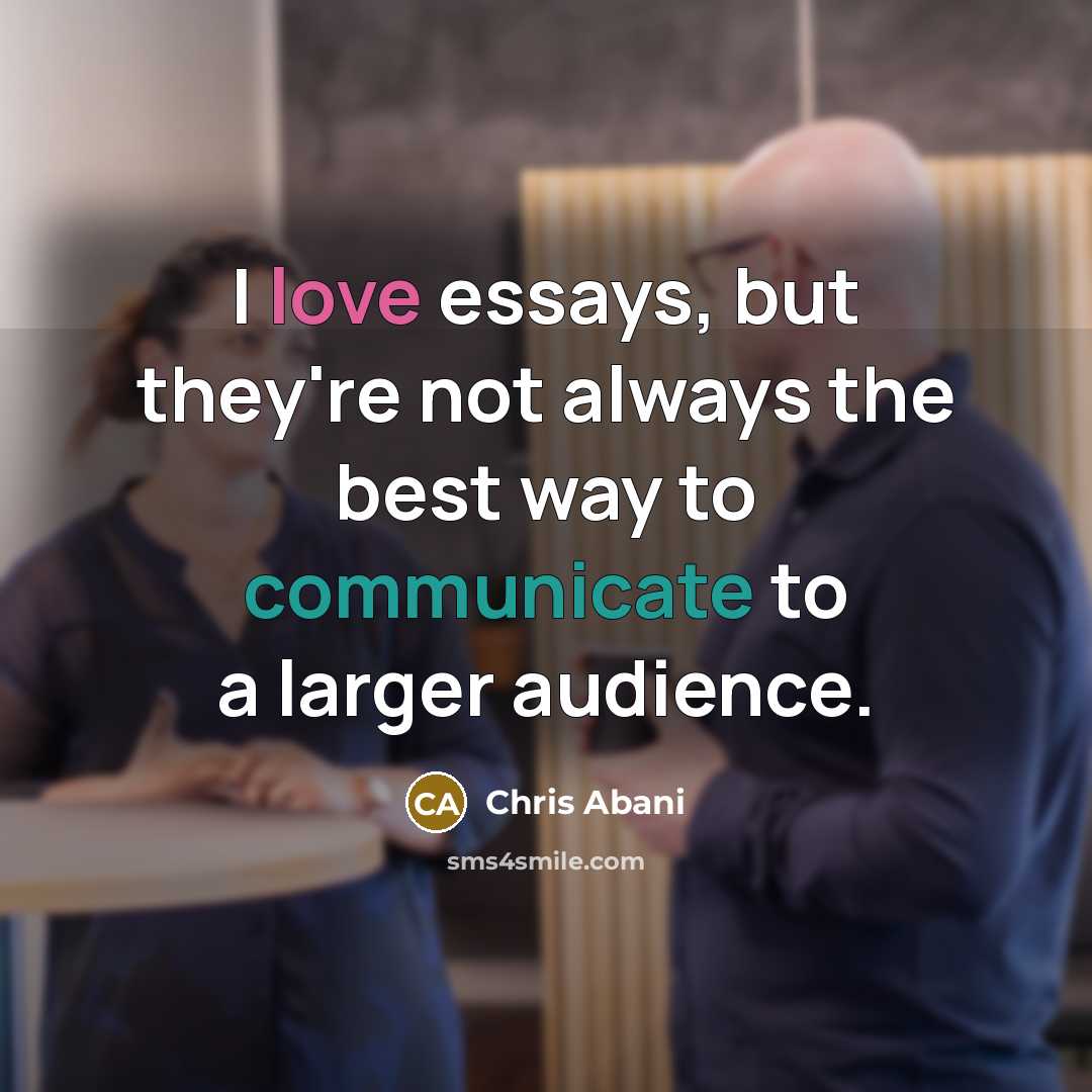 “I love essays, but they're not always the best way…” quote by Chris Abani