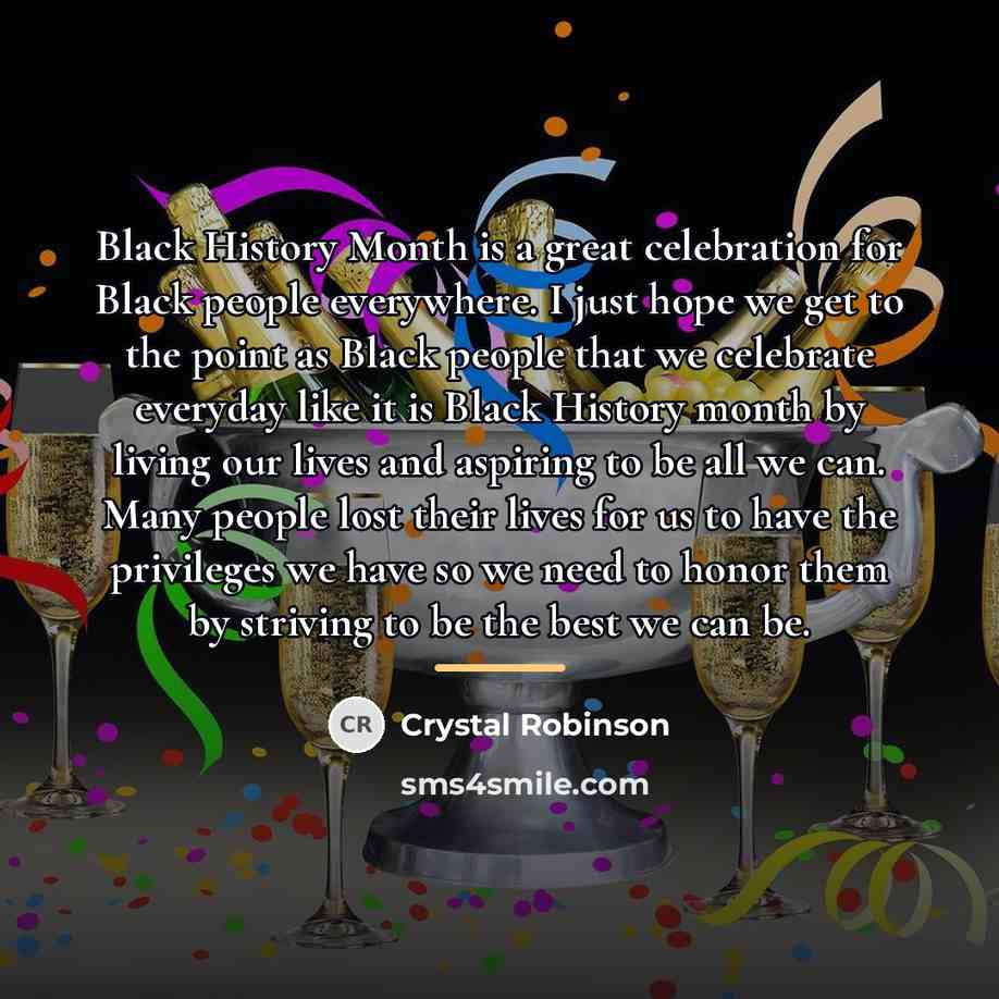 “Black History Month is a great celebration for Black people…” quote by Crystal Robinson