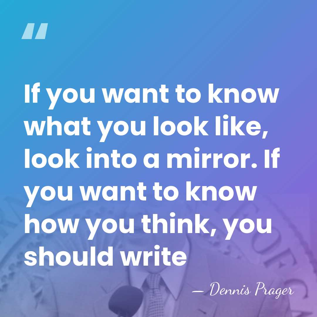 If you want to know what you look like, look into a&hellip; - Dennis Prager