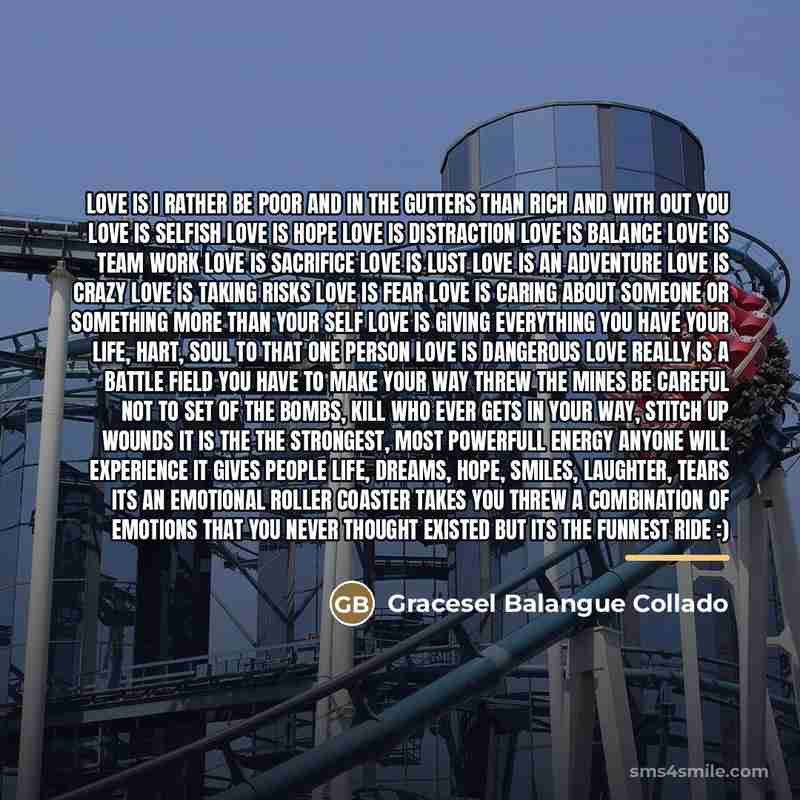 “Love is I rather be poor and in the gutters…” quote by Gracesel Balangue Collado