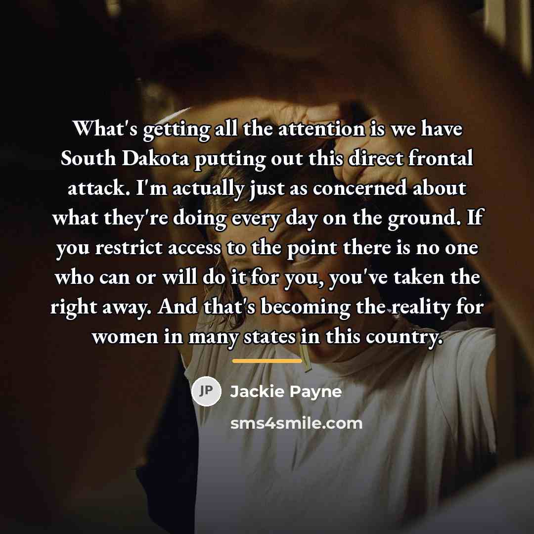 “What's getting all the attention is we have South Dakota…” quote by Anonymous