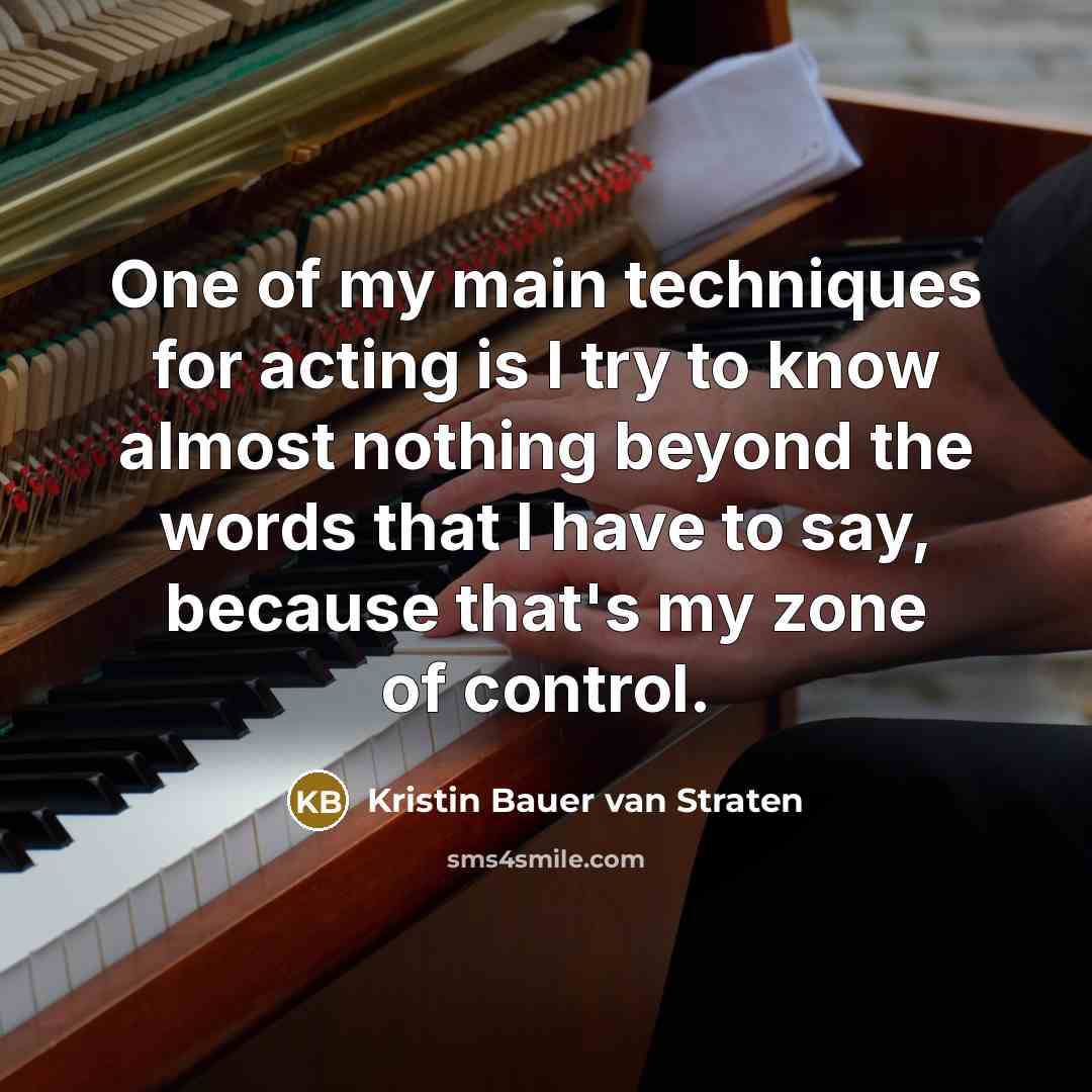 “One of my main techniques for acting is I try…” quote by Kristin Bauer van Straten