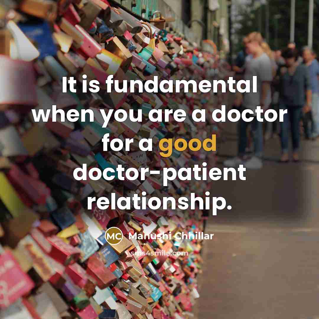 “It is fundamental when you are a doctor for a…” quote by Manushi Chhillar