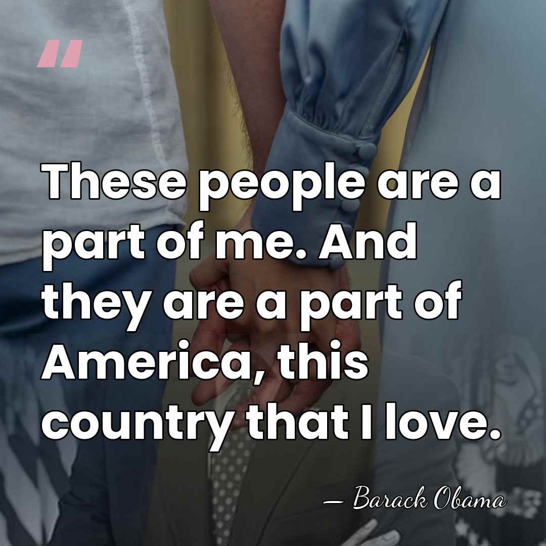 These people are a part of me. And they are a part&hellip; - Barack Obama