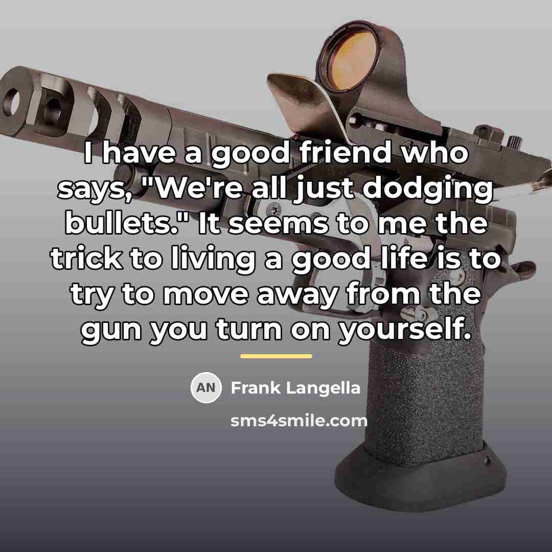 “I have a good friend who says, "We're all just…” quote by Frank Langella