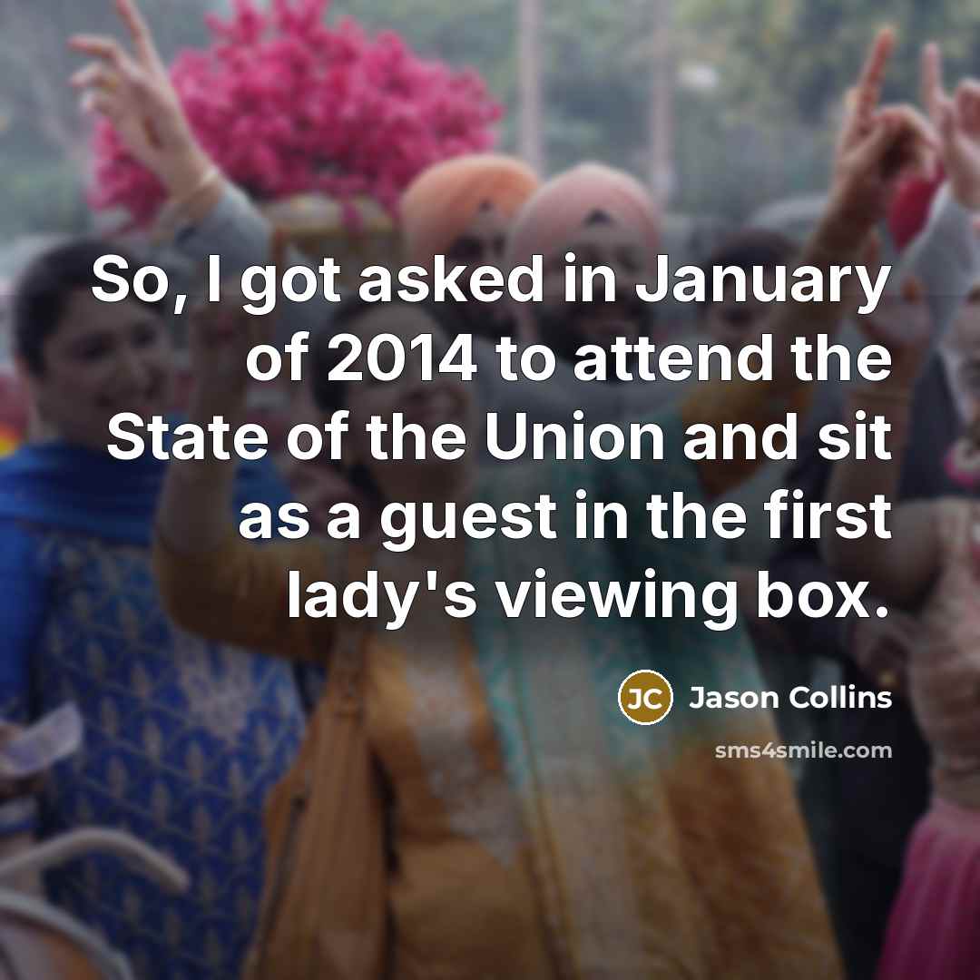 “So, I got asked in January of 2014 to attend…” quote by Jason Collins