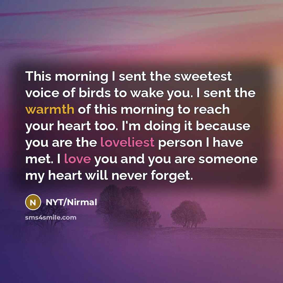 “This morning I sent the sweetest voice of birds to…” quote by NYT/Nirmal