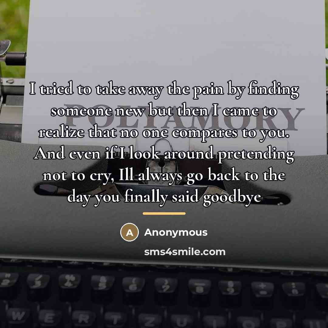 “I tried to take away the pain by finding someone…” quote by Anonymous