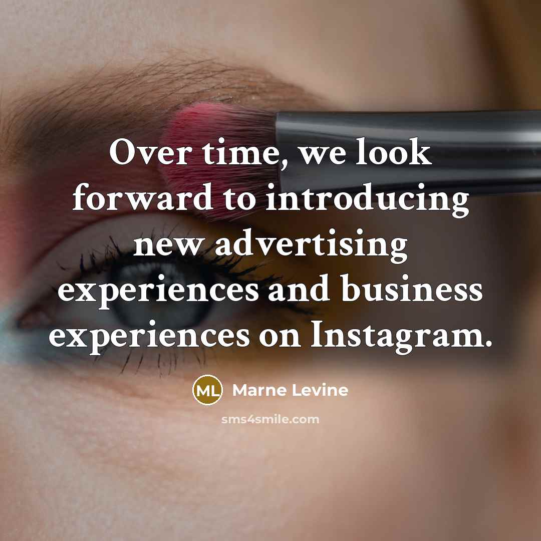 “Over time, we look forward to introducing new advertising experiences…” quote by Marne Levine