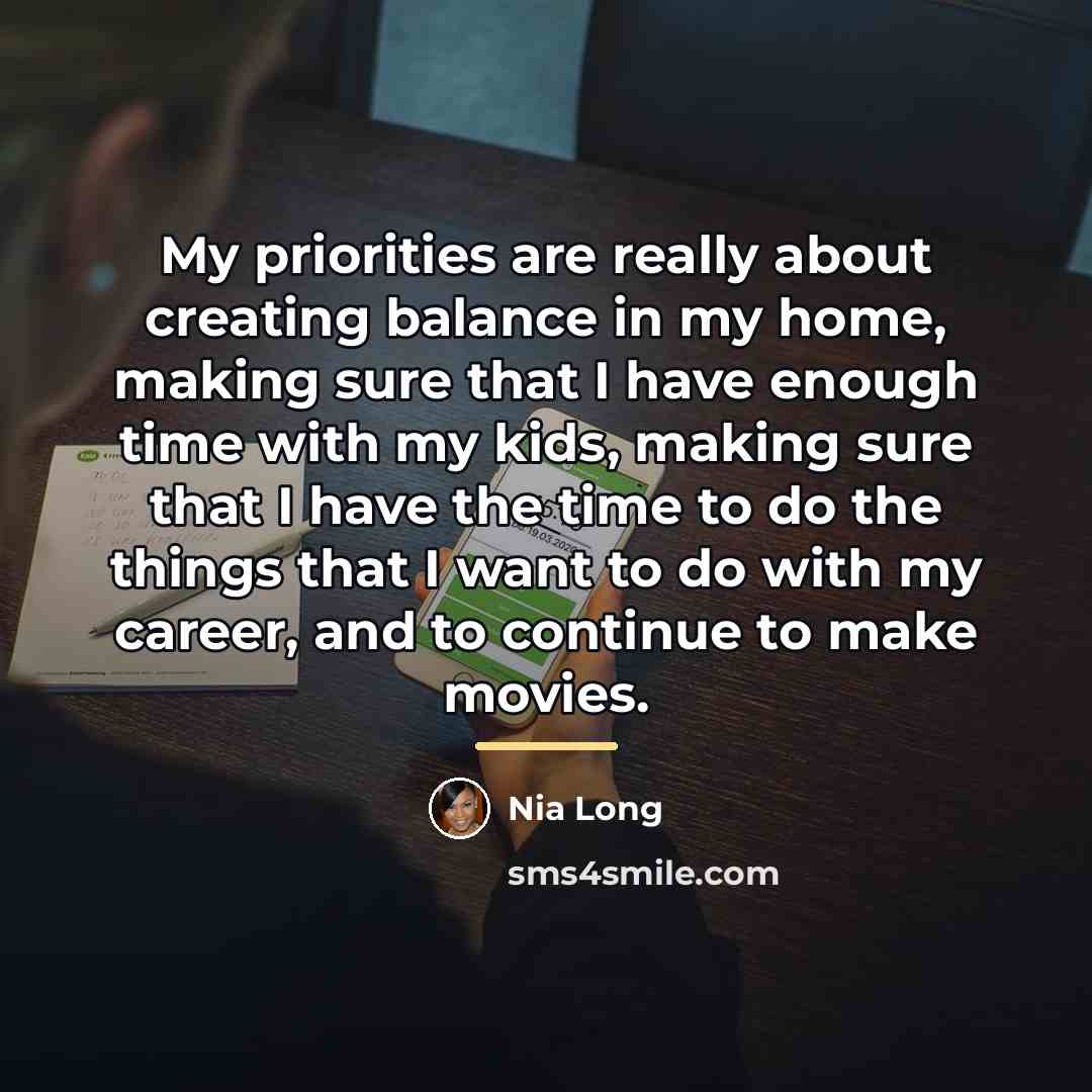 “My priorities are really about creating balance in my home,…” quote by Nia Long