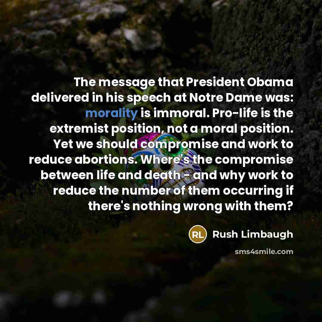 “The message that President Obama delivered in his speech at…” quote by Rush Limbaugh