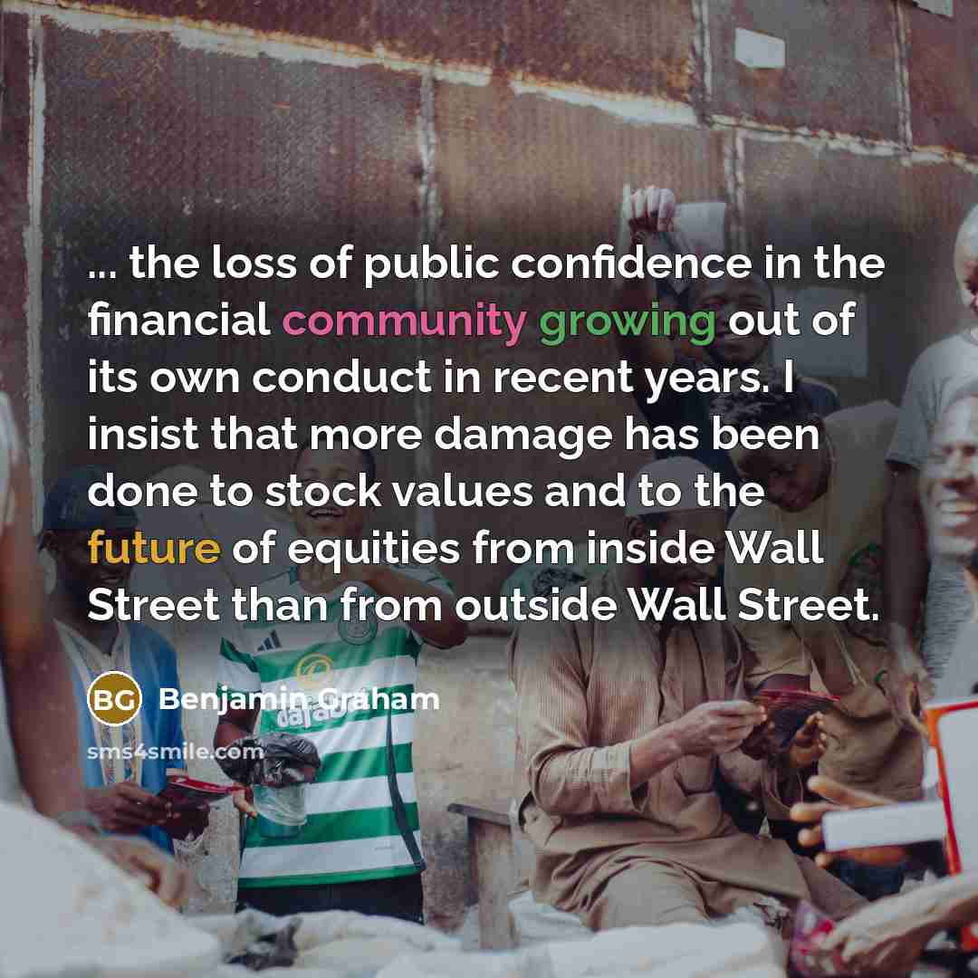 “... the loss of public confidence in the financial community…” quote by Benjamin Graham