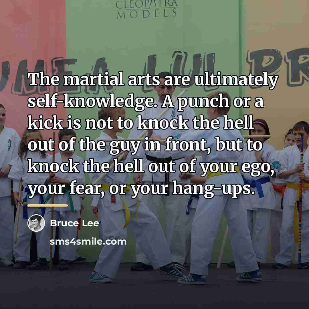 “The martial arts are ultimately self-knowledge. A punch or a…” quote by Bruce Lee
