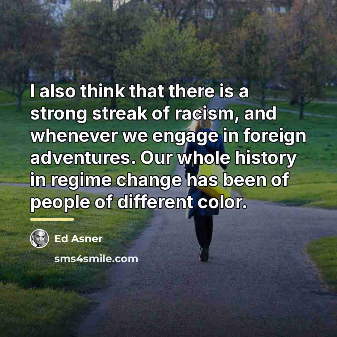 “I also think that there is a strong streak of…” quote by Ed Asner