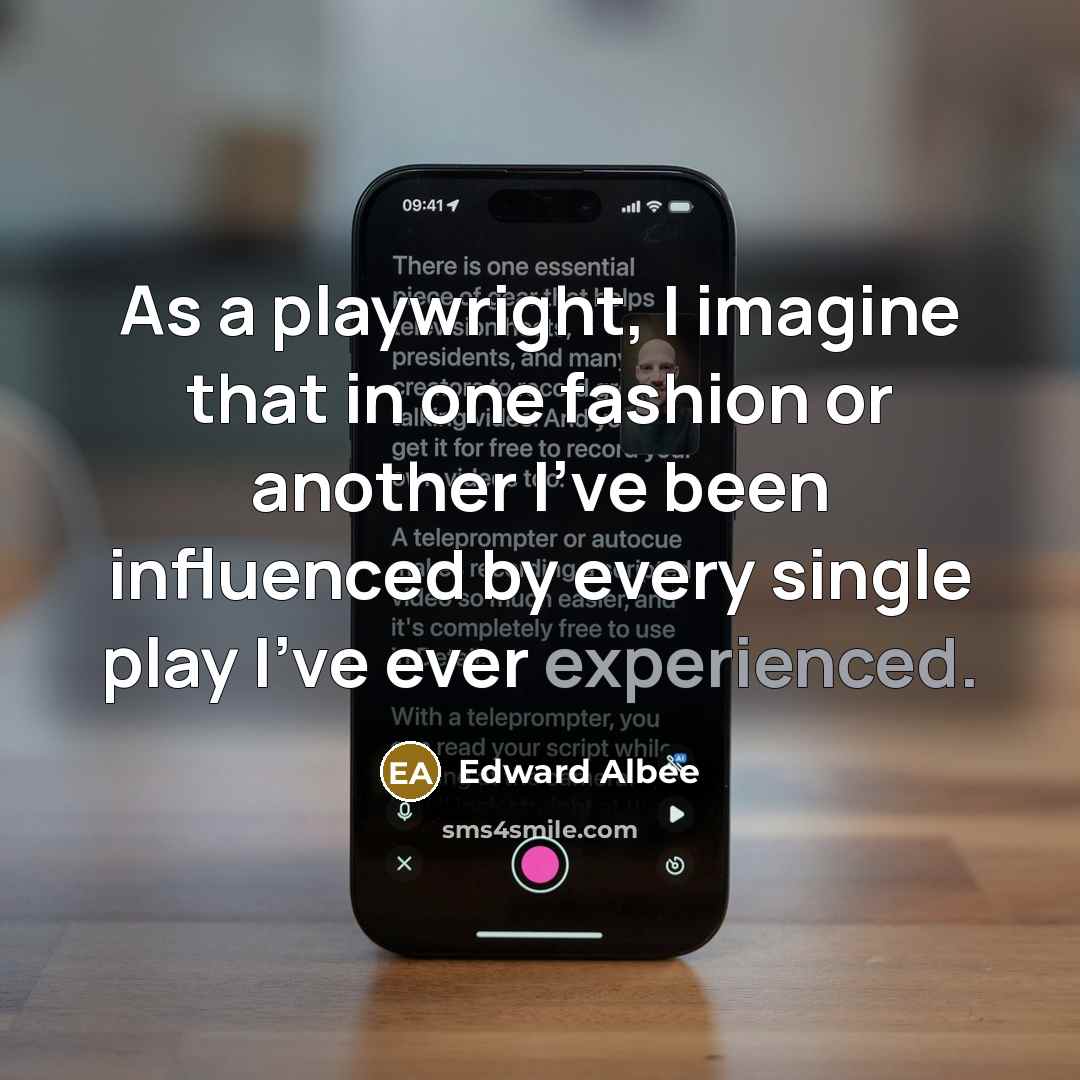 “As a playwright, I imagine that in one fashion or…” quote by Edward Albee