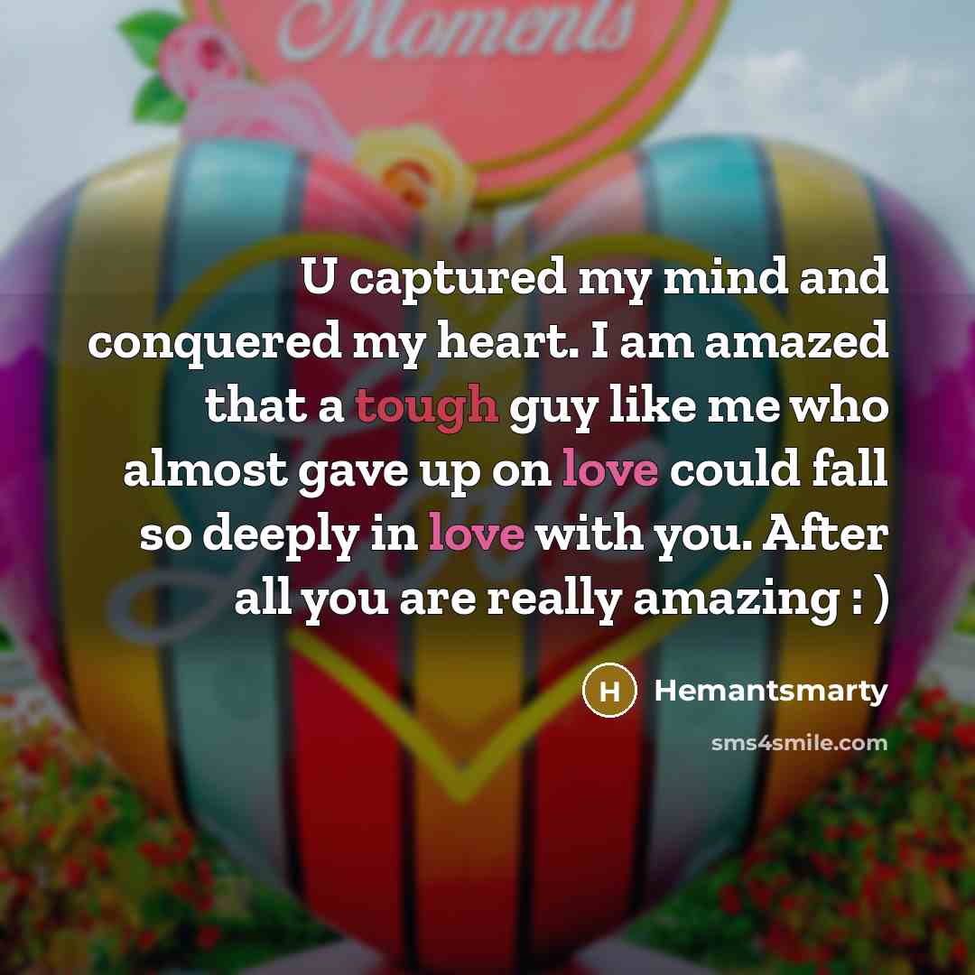 “U captured my mind and conquered my heart. I am…” quote by Hemantsmarty