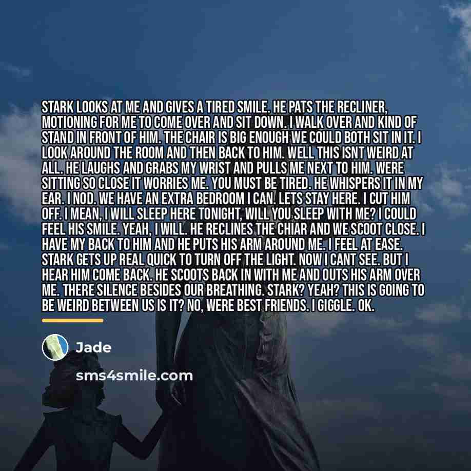 “Stark looks at me and gives a tired smile. He…” quote by Jade