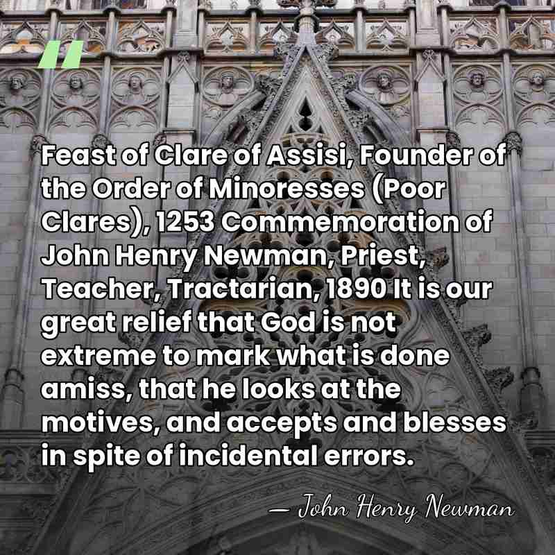 Feast of Clare of Assisi, Founder of the Order of Minoresses (Poor&hellip; - John Henry Newman