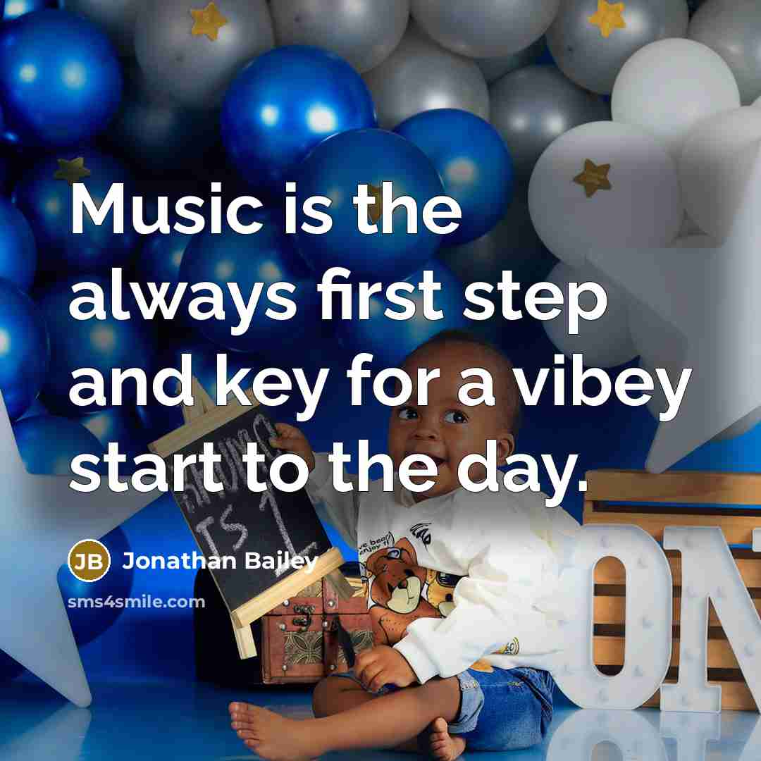 “Music is the always first step and key for a…” quote by Jonathan Bailey