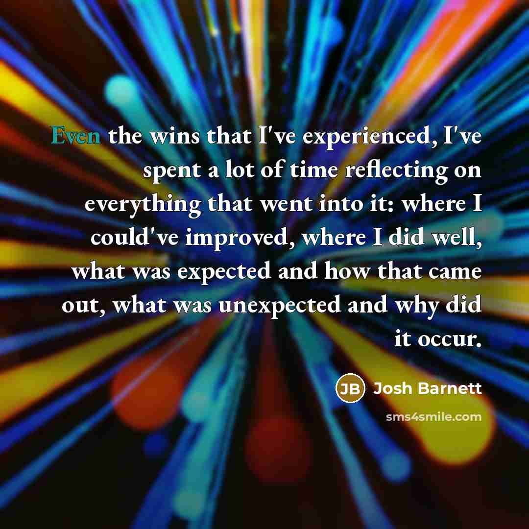 “Even the wins that I've experienced, I've spent a lot…” quote by Josh Barnett