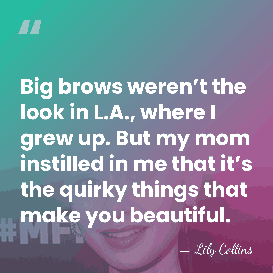 Big brows weren’t the look in L.A., where I grew up. But&hellip; - Lily Collins