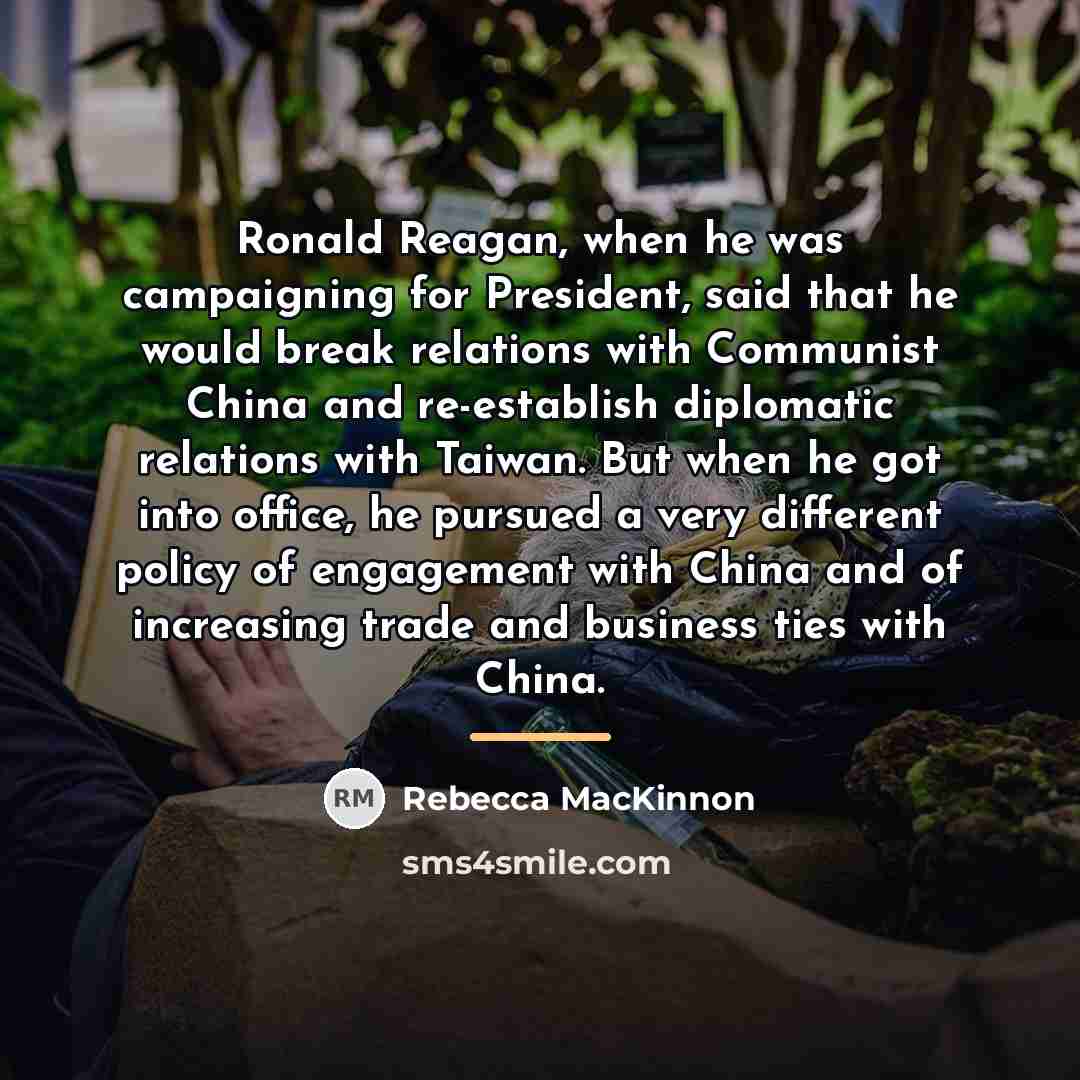 “Ronald Reagan, when he was campaigning for President, said that…” quote by Rebecca MacKinnon