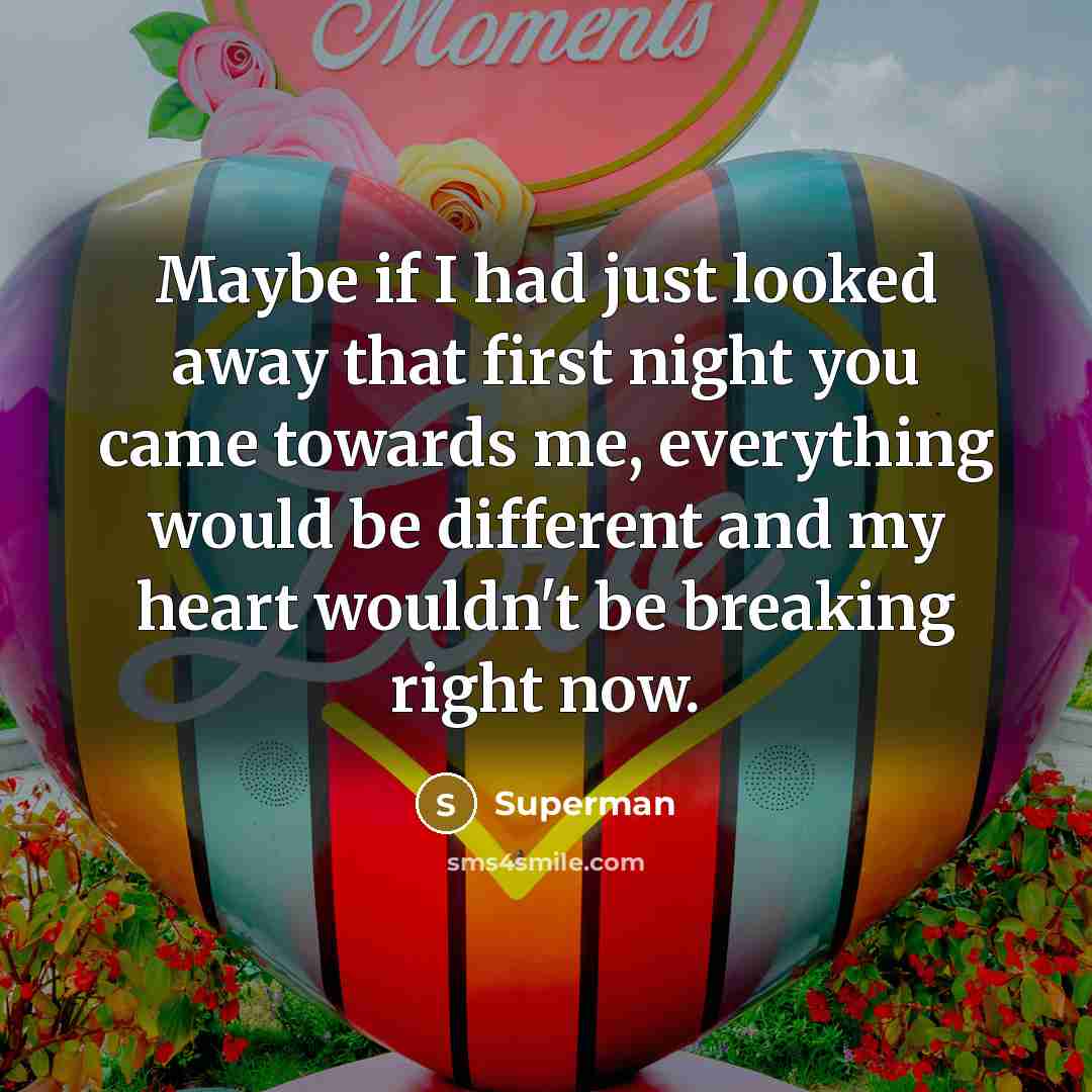 “Maybe if I had just looked away that first night…” quote by Superman
