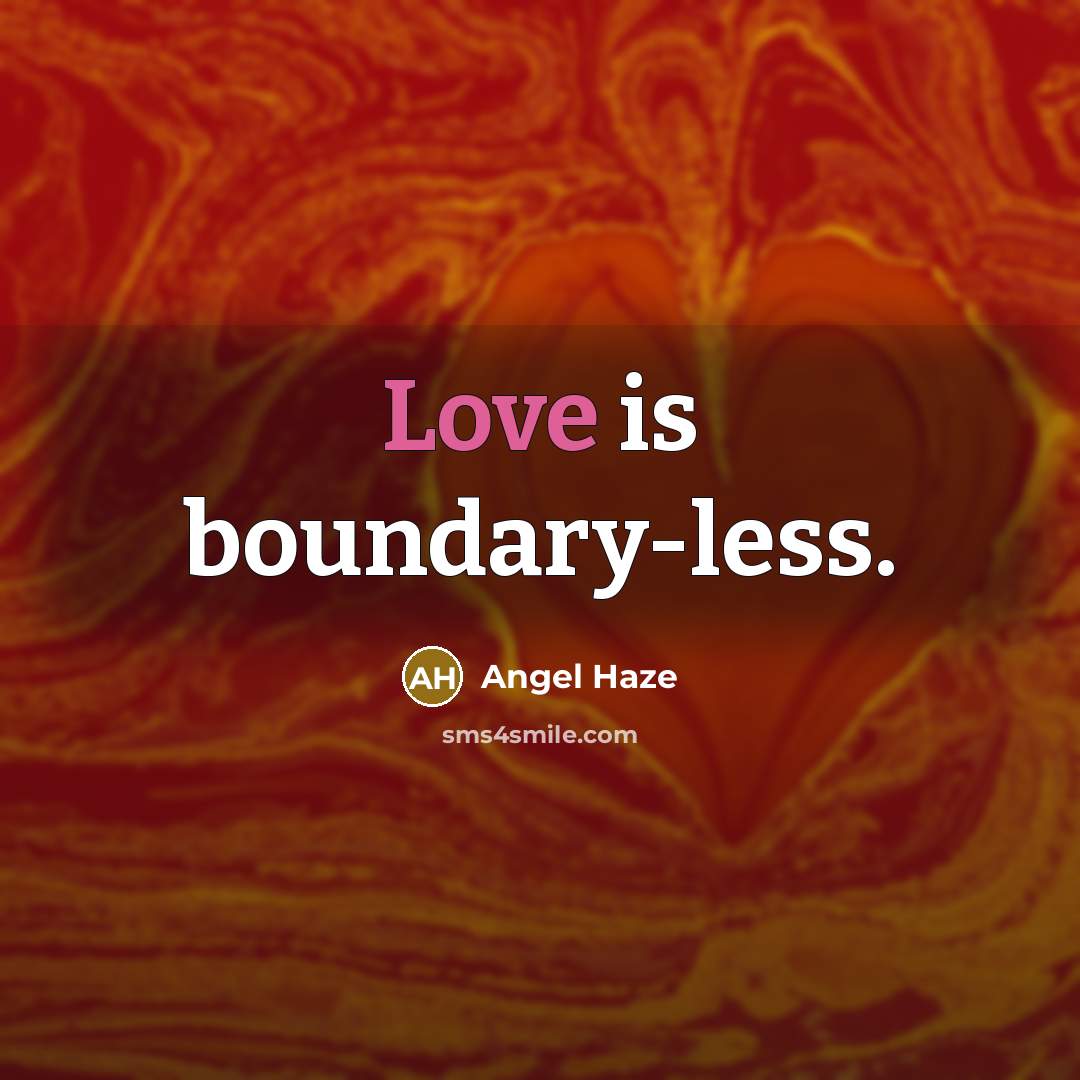 “Love is boundary-less.…” quote by Angel Haze