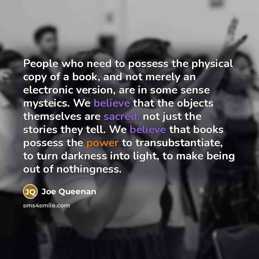 “People who need to possess the physical copy of a…” quote by Joe Queenan