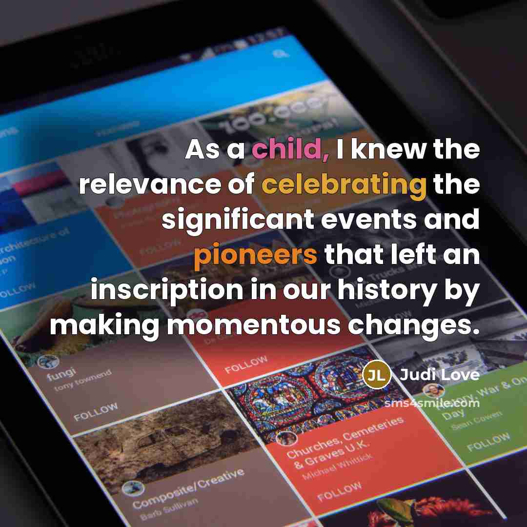 “As a child, I knew the relevance of celebrating the…” quote by Judi Love