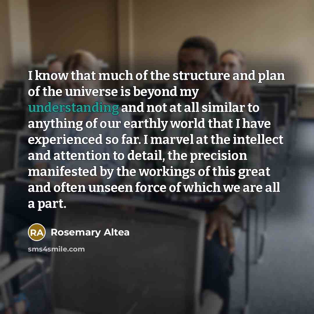 “I know that much of the structure and plan of…” quote by Rosemary Altea
