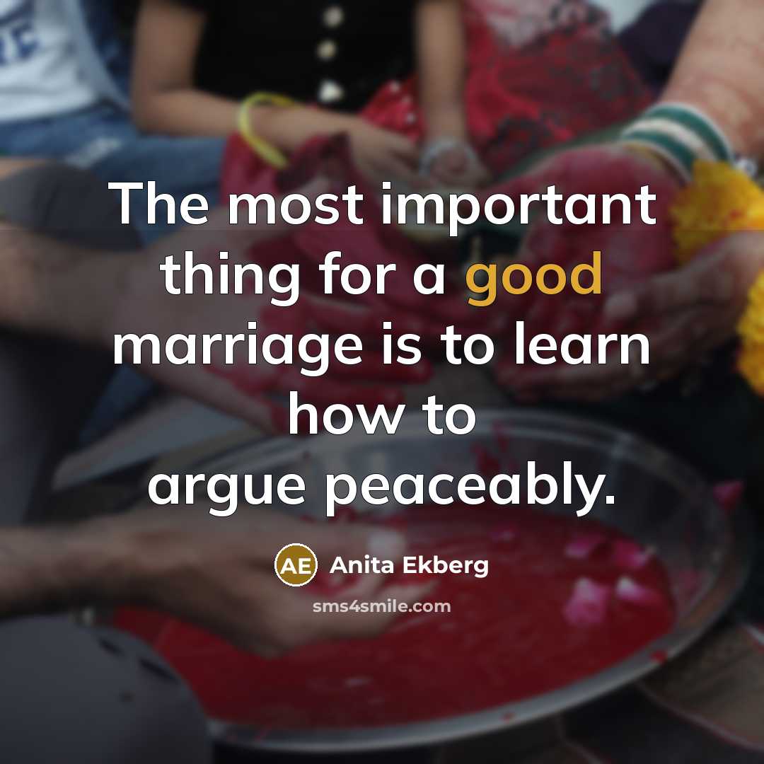 “The most important thing for a good marriage is to…” quote by Anita Ekberg
