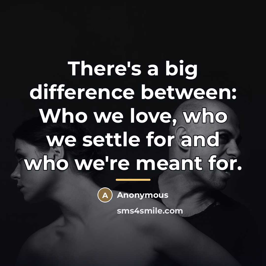 “There's a big difference between: Who we love, who we…” quote by Anonymous