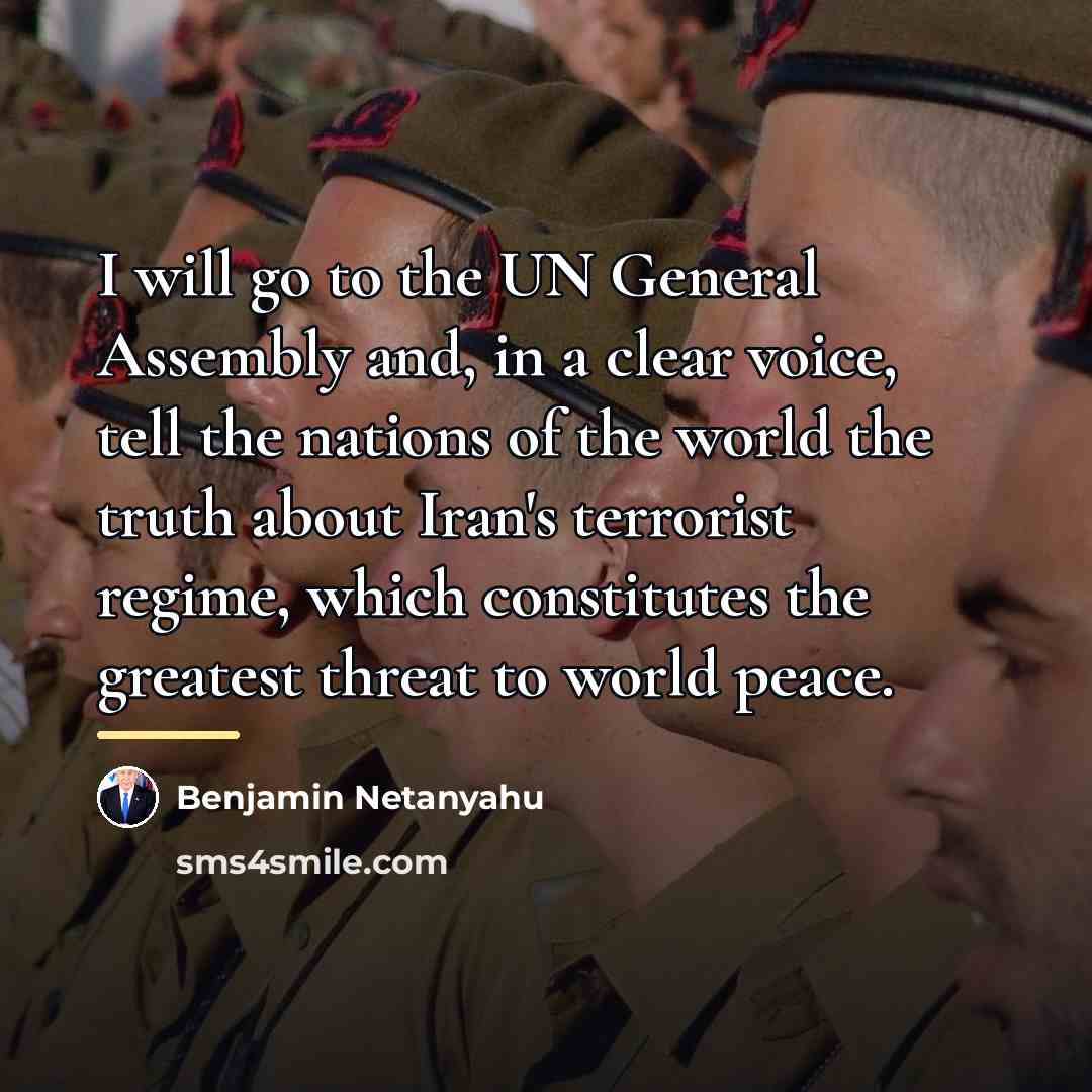 “I will go to the UN General Assembly and, in…” quote by Benjamin Netanyahu