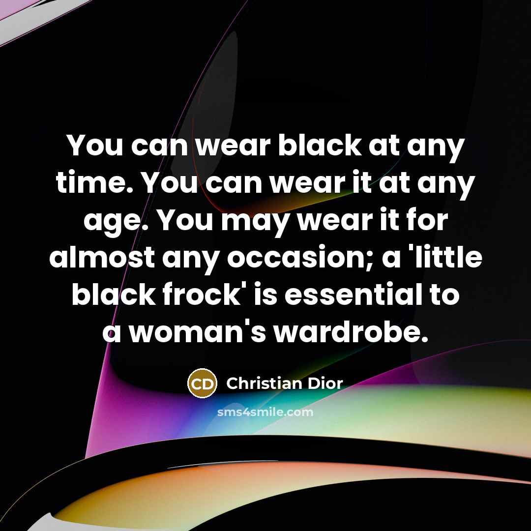 “You can wear black at any time. You can wear…” quote by Christian Dior
