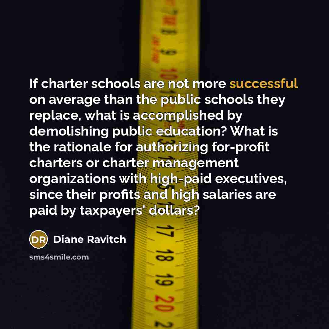 “If charter schools are not more successful on average than…” quote by Diane Ravitch
