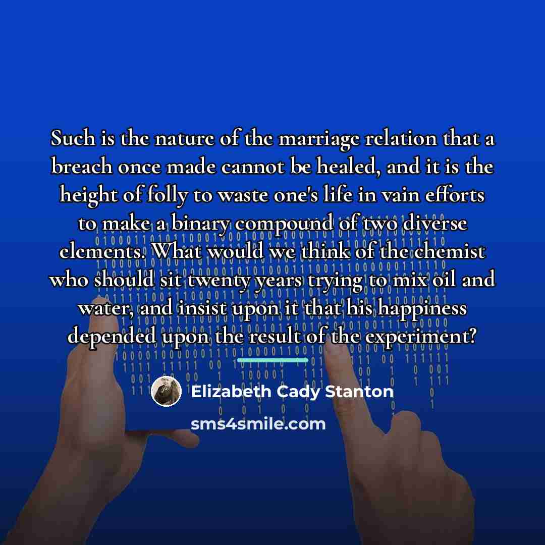 “Such is the nature of the marriage relation that a…” quote by Elizabeth Cady Stanton