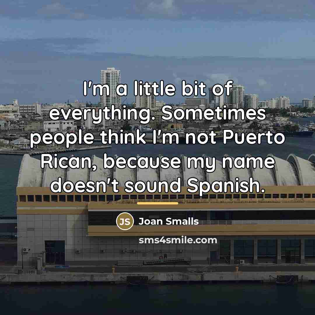 “I'm a little bit of everything. Sometimes people think I'm…” quote by Joan Smalls
