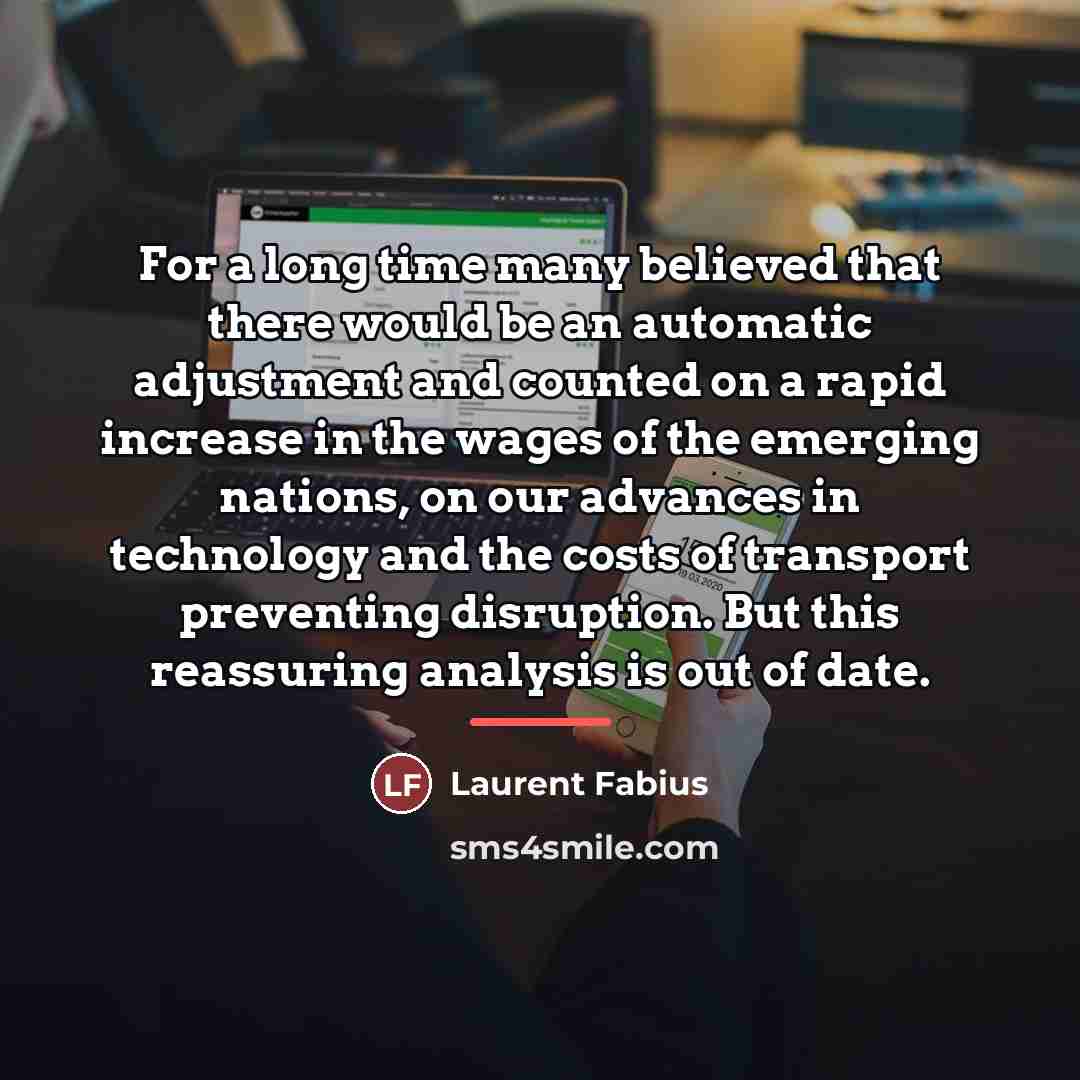 “For a long time many believed that there would be…” quote by Laurent Fabius