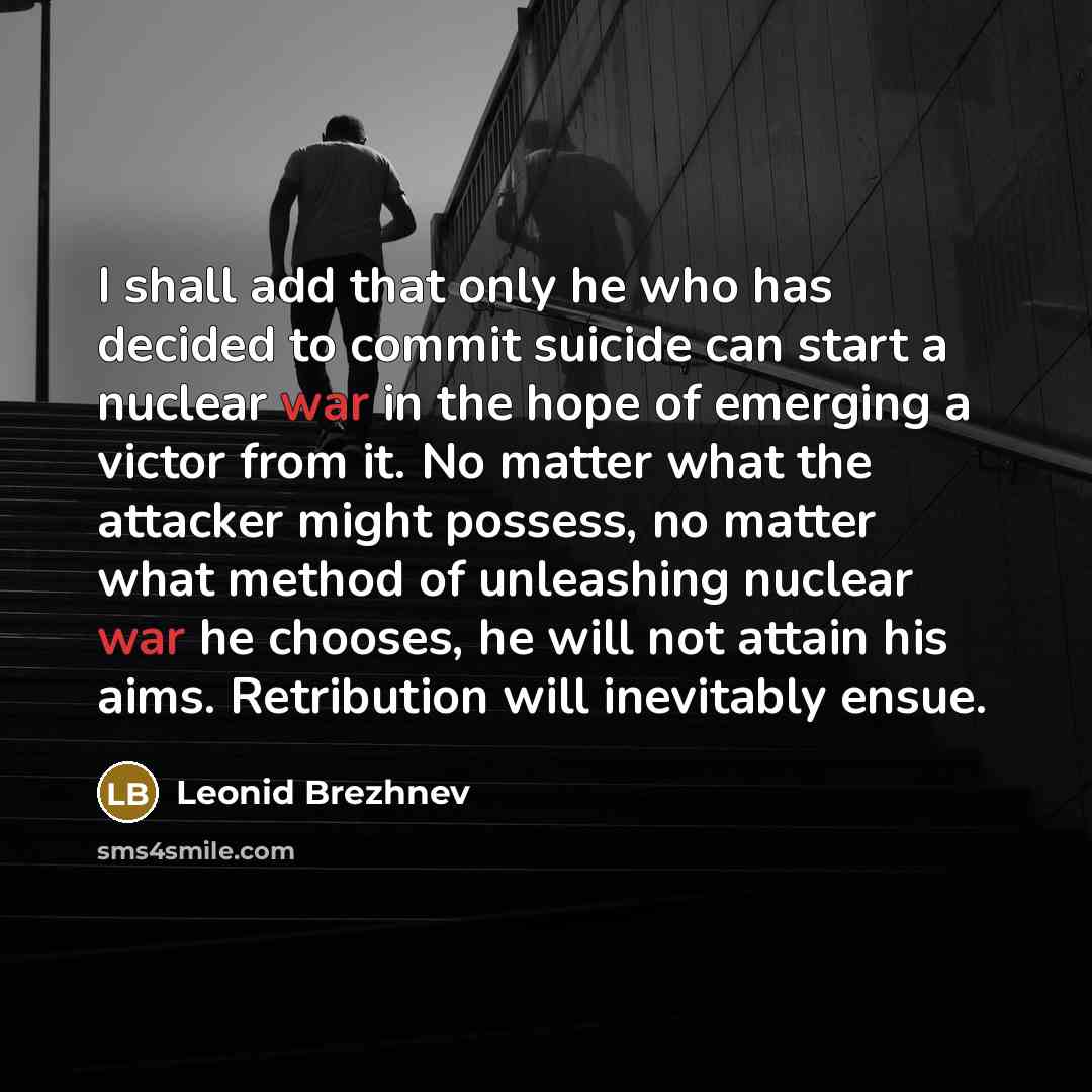 “I shall add that only he who has decided to…” quote by Leonid Brezhnev
