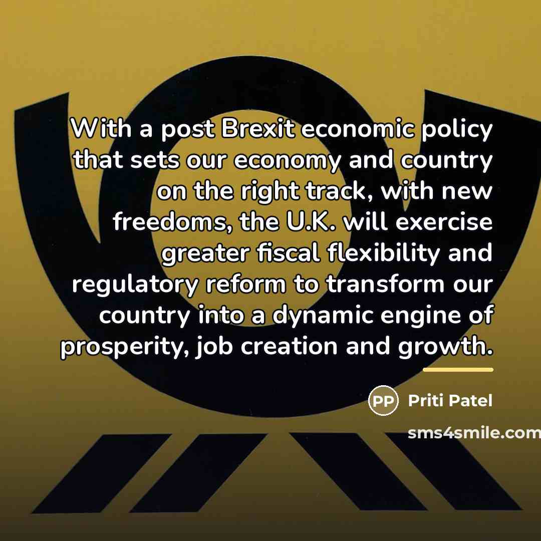 “With a post Brexit economic policy that sets our economy…” quote by Priti Patel