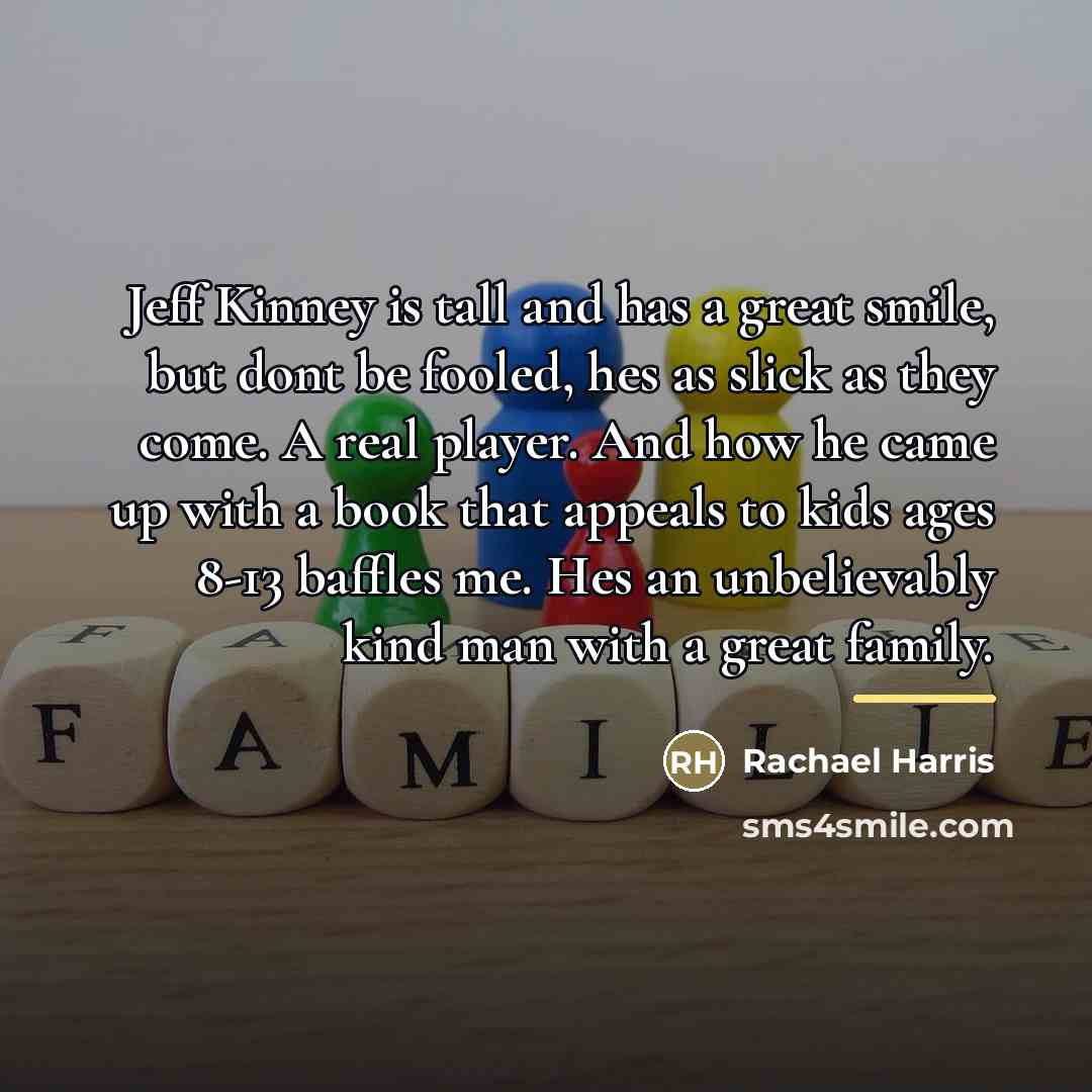 “Jeff Kinney is tall and has a great smile, but…” quote by Rachael Harris