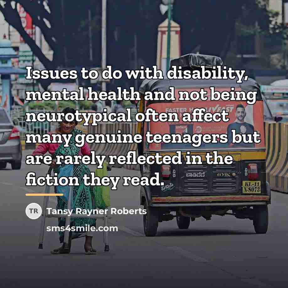 “Issues to do with disability, mental health and not being…” quote by Tansy Rayner Roberts