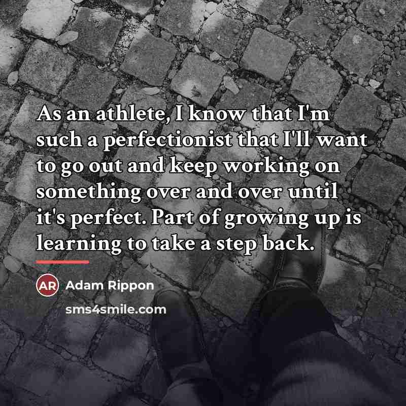 “As an athlete, I know that I'm such a perfectionist…” quote by Adam Rippon