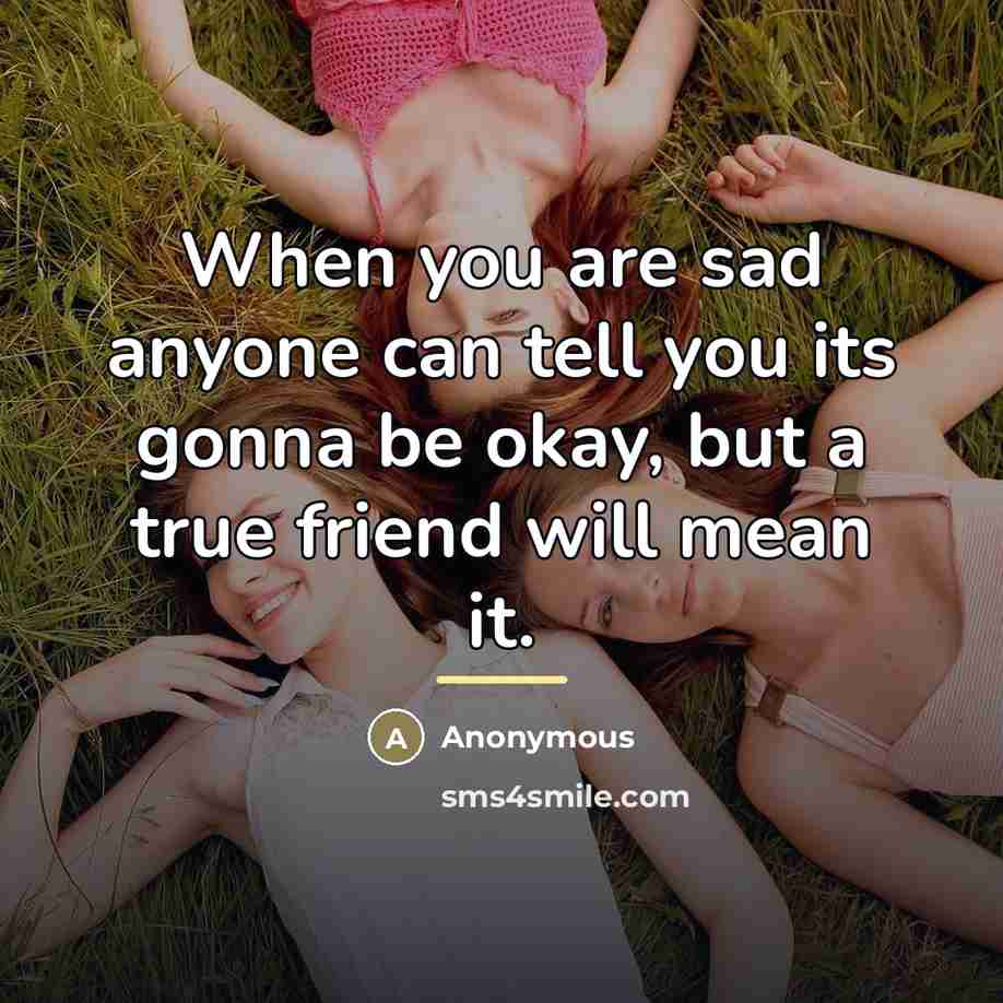 “When you are sad anyone can tell you its gonna…” quote by Anonymous