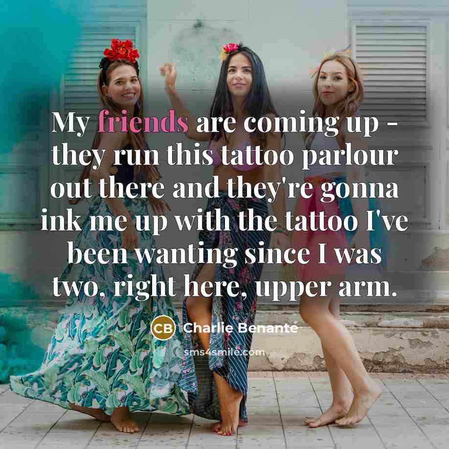 “My friends are coming up - they run this tattoo…” quote by Charlie Benante