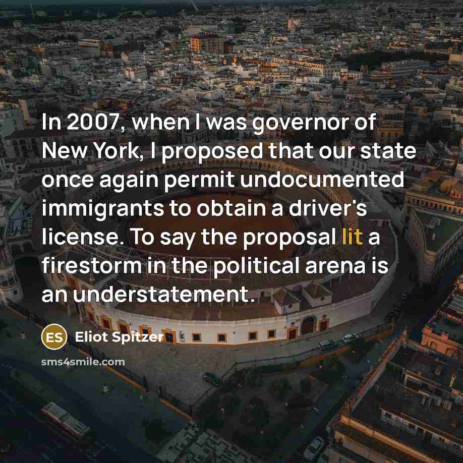 “In 2007, when I was governor of New York, I…” quote by Eliot Spitzer