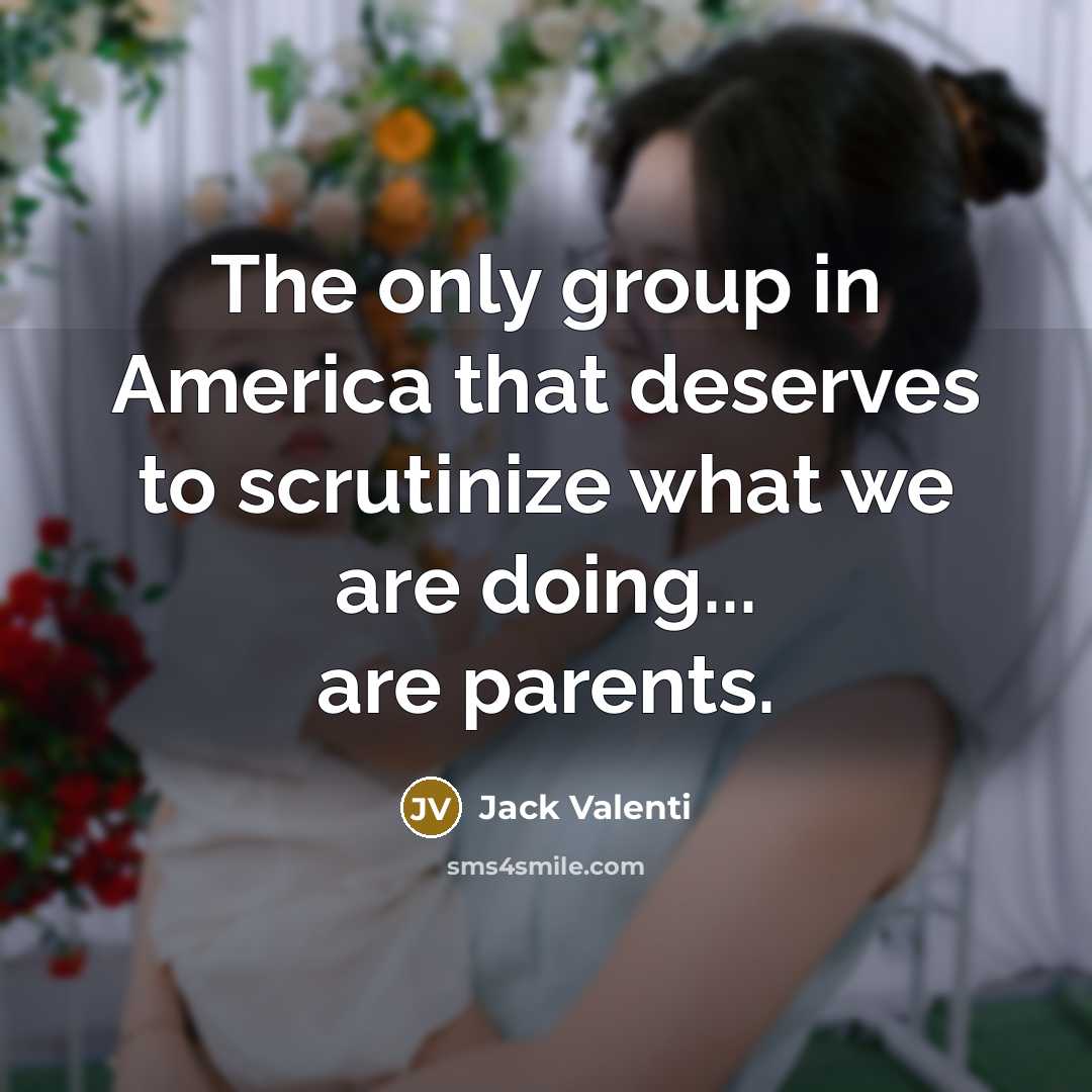 “The only group in America that deserves to scrutinize what…” quote by Jack Valenti
