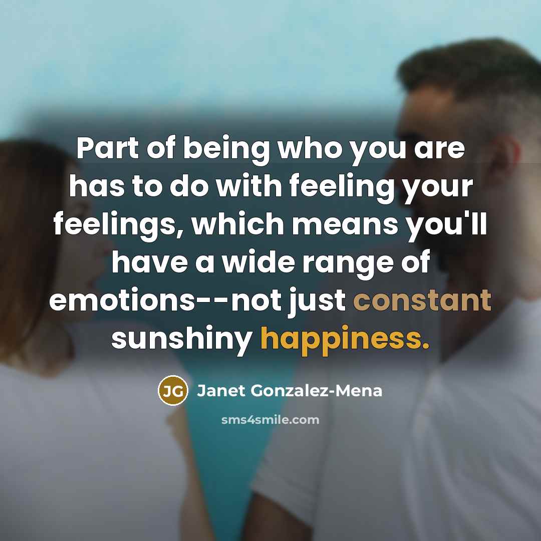 “Part of being who you are has to do with…” quote by Janet Gonzalez-Mena