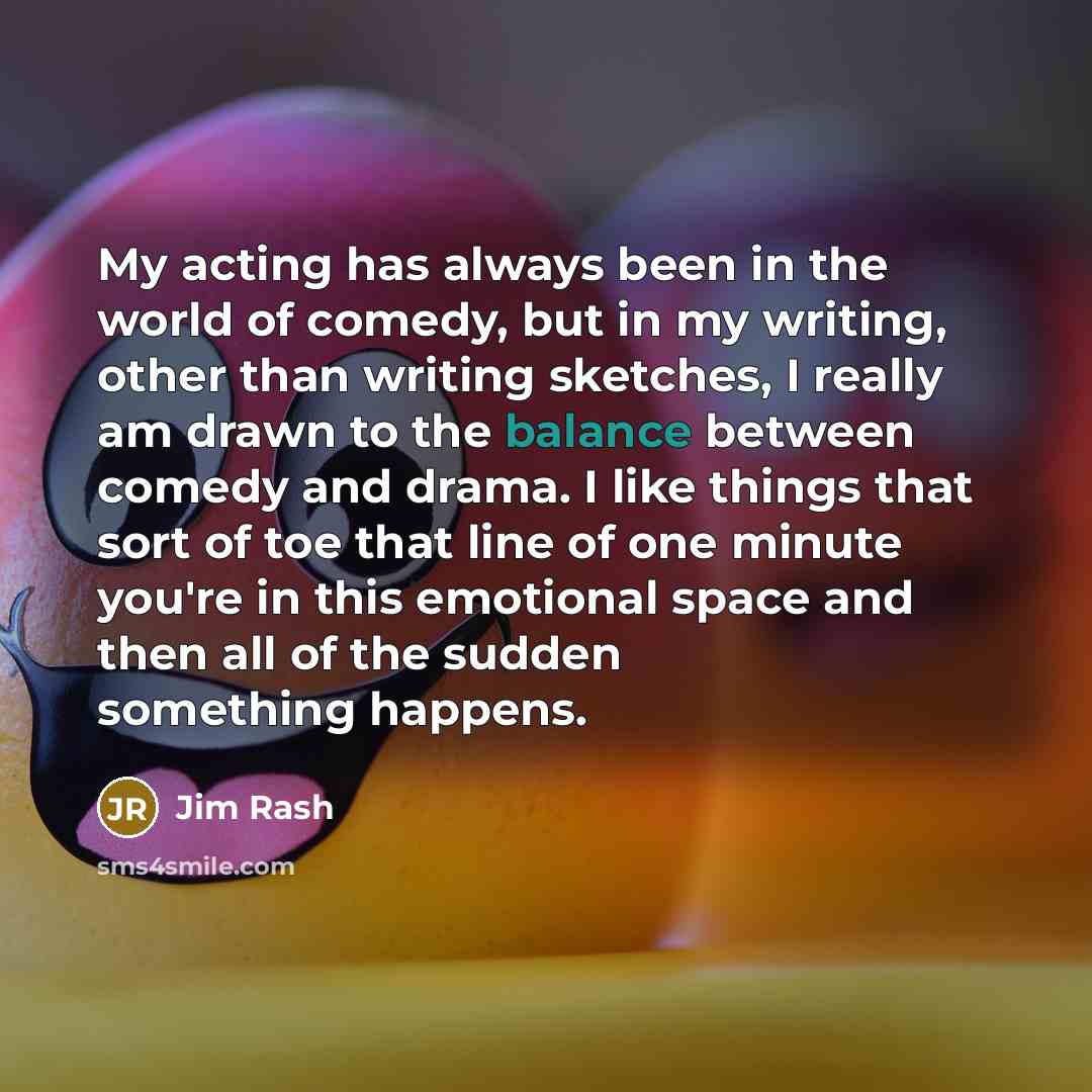 “My acting has always been in the world of comedy,…” quote by Jim Rash